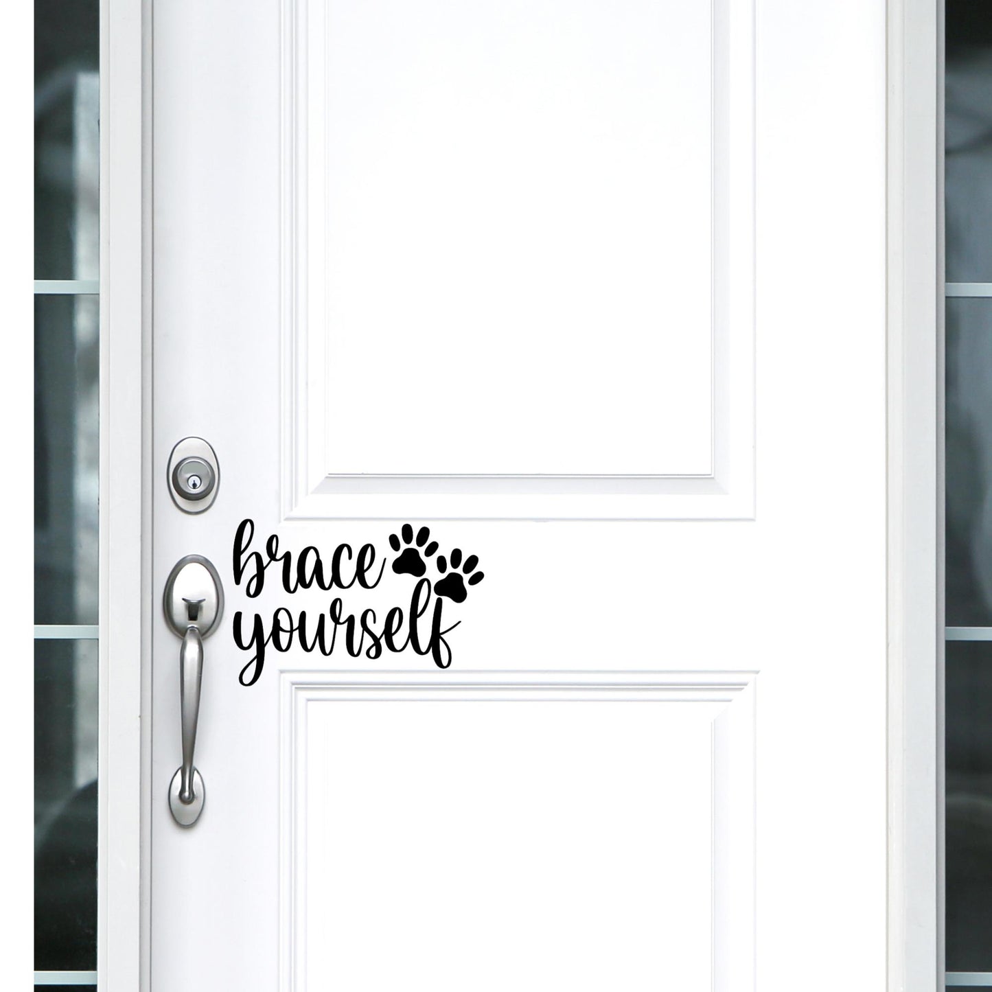 Brace yourself Front Door Vinyl Decal Sticker.