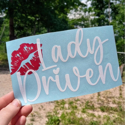 Lady Driven Vinyl Window Decal.