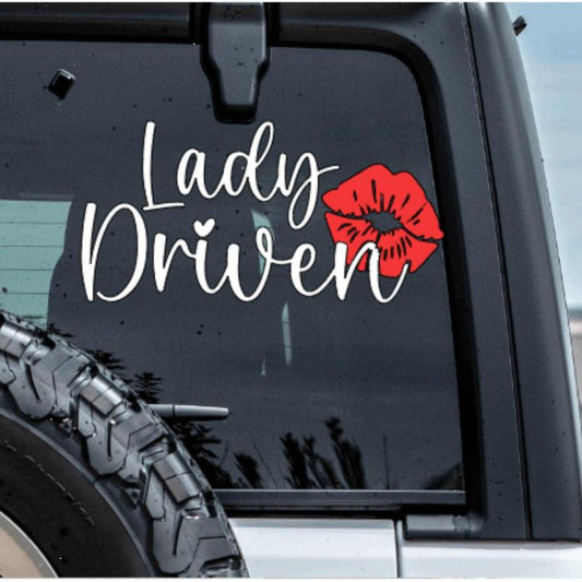 Lady Driven Vinyl Window Decal.